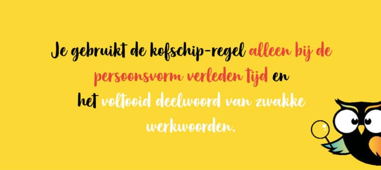 't Kofschip: hoe en wanneer gebruik je het? (met handig schema)