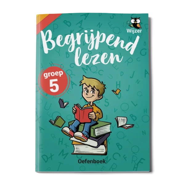 Begrijpend lezen oefenen in groep 5