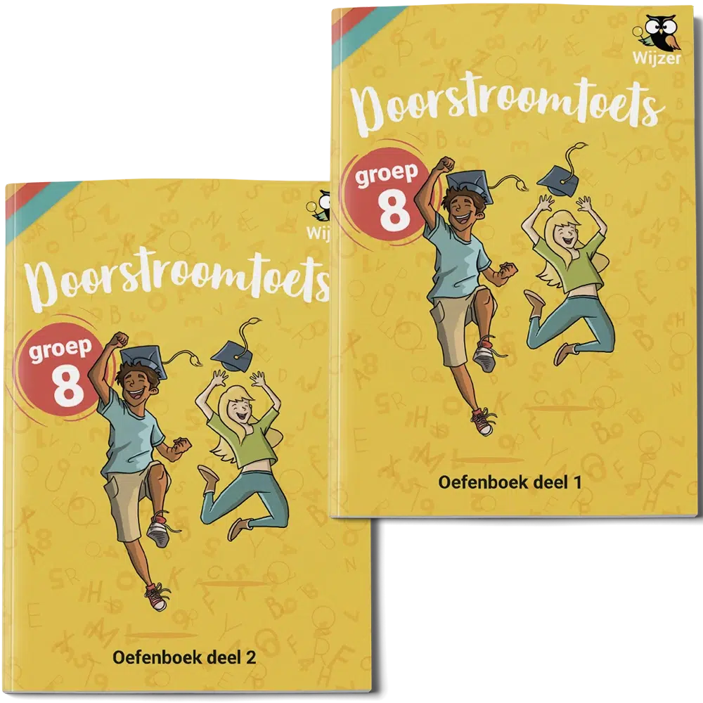 Oefenboeken Doorstroomtoets Groep 8 Deel 1 2 Wijzer Over De Oefenboeken Doorstroomtoets Groep 8 Deel 1 2 Wijzer Over De